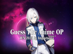 Guess the Anime OP ｜Jun․2023