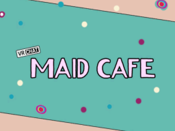 Maid Cafe ＠ Night