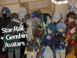 Destiny's Star Rail ＆ Genshin Avatar world
