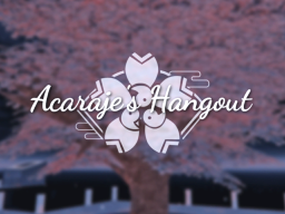 Acaraje's Hangout