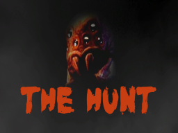THE HUNT - Horror Game
