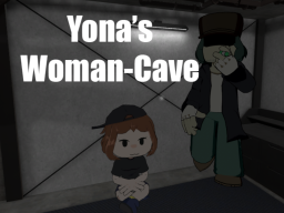 Hannah's Woman-Cave