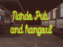 Nardo Pub and Hangout World
