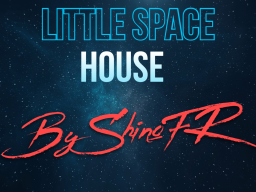 Little Space House ＋ Avatars