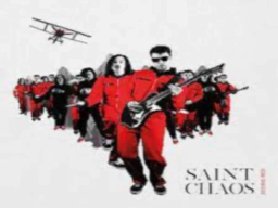 Saint Chaos And Chill