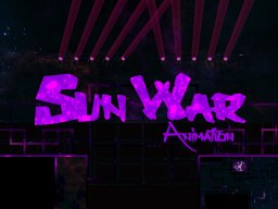 SunWar Animation Area