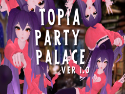Topia Party Palace