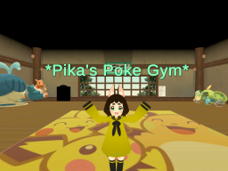 Pika's Poke Gym