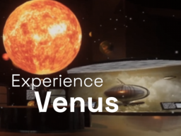 Experience Venus