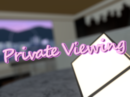 Private Viewing