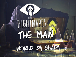 Little Nightmares The Maw