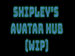 Shipley's Avatar Hub