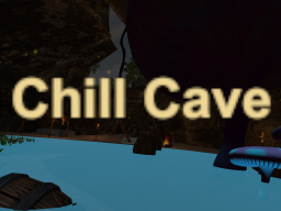 Chill Cave