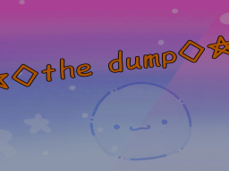 the dump