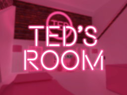 Ted's Room