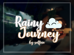 Rainy Journey
