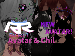 Rika's Avatar ＆ Chill World