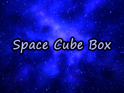 Space Cube Box