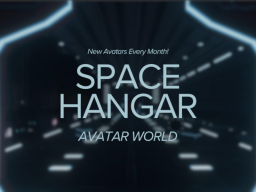 Space Hangar Avatar World