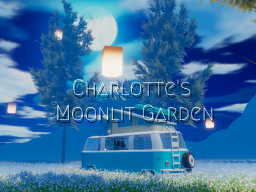 ねむりぎの里 Charlotte's Moonlit Garden