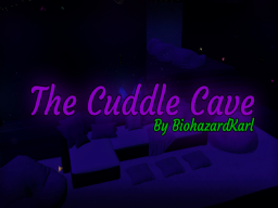 The Cuddle Cave