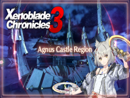 Agnus Castle Region - Xenoblade Chronicles 3