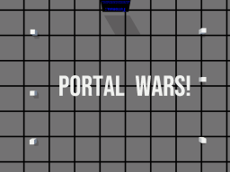 Portal Wars V1