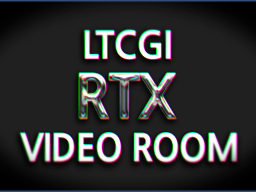 LTCGI RTX Video Room