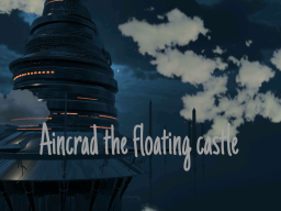 SAO ˸ Aincrad the Floating castle