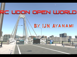 RC Udon Open World