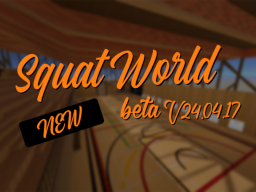Squat world Beta