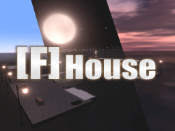 ［F］House