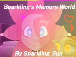 Sparkling's Optimized Home World