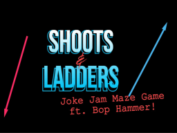 Joke Jam˸ Shoots and Ladders Mazeǃ
