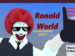 Ronald World Summer EDITION （2020 update）