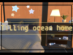 Tilling Ocean Home