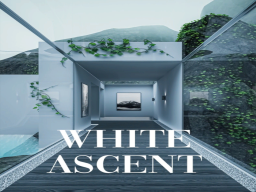 -White Ascent-