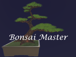 Bonsai Master