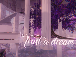 Trust A Dream