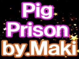 Pig Prison