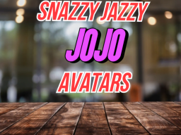 Snazzy Jazzy JoJo Avatars