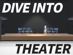 DIVE INTO THEATER
