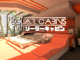 Solar Cabins ˸˸˸ ソーラーキャビン