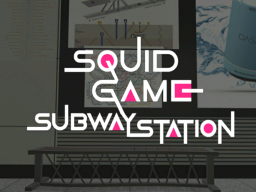 Squid Game Subway Station