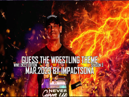 Guess The Wrestling Theme ｜Mar․2023 ｜ WWE 2K23 Edition
