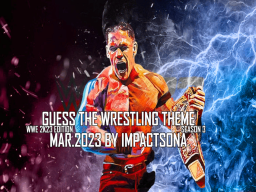 Guess The Wrestling Theme ｜Mar․2023 ｜ WWE 2K23 Edition