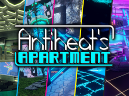 Antiheat's Apartment
