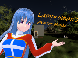 Lamproman's Avatar House （OLD）