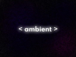 ≺ ambient ≻