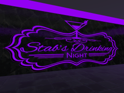 Stab's Drinking Night